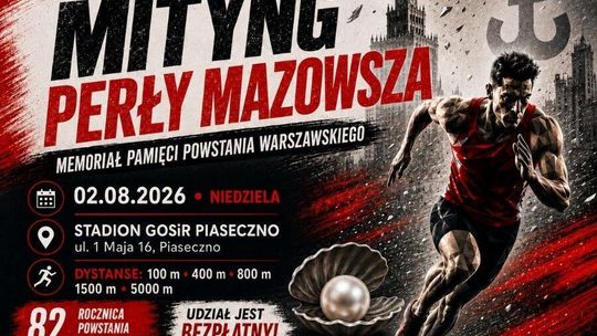 Sportowa rywalizacja i hołd dla powstańców. W Piasecznie odbędzie się Mityng Perły Mazowsza