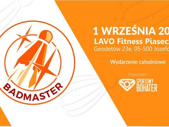 Badmaster, czyli badminton w szczytnym celu!