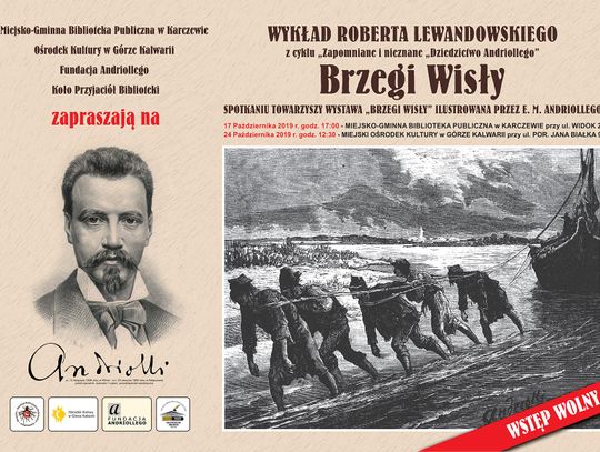 Brzegi Wisły – zapomniane i nieznane dziedzictwo Elwiro Michała Andriollego