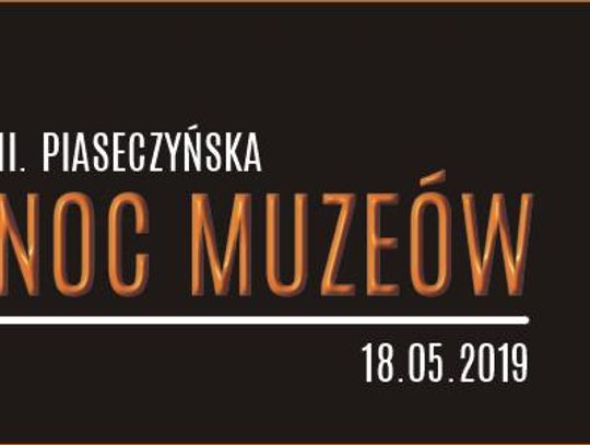 II Piaseczyńska Noc Muzeów