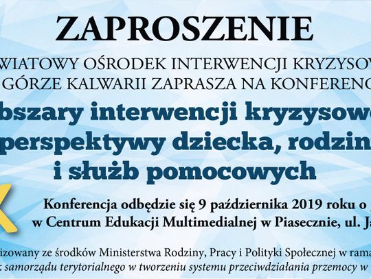 Powiatowy Ośrodek Interwencji Kryzysowej zaprasza na konferencję