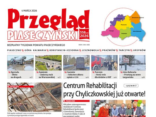 Przegląd Piaseczyński, wydanie 558 Przegląd Piaseczyński, wydanie 558