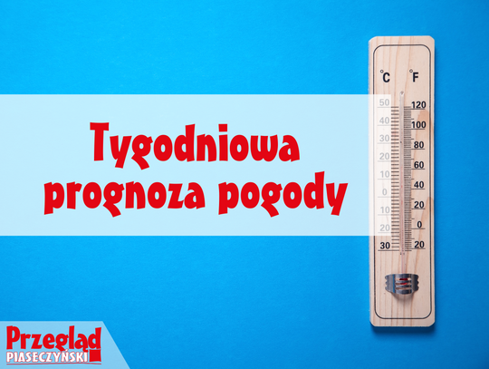 Przewidywania dotyczące pogody w Piasecznie – zbliża się ocieplenie