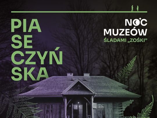 Śladami „Zośki” - Piaseczyńska Noc Muzeów 2025