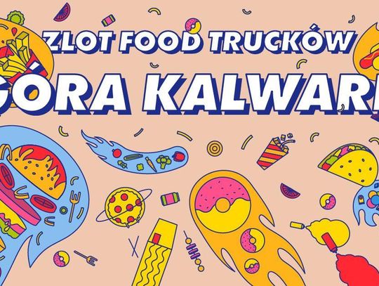 Wielki powrót food trucków do Góry Kalwarii!