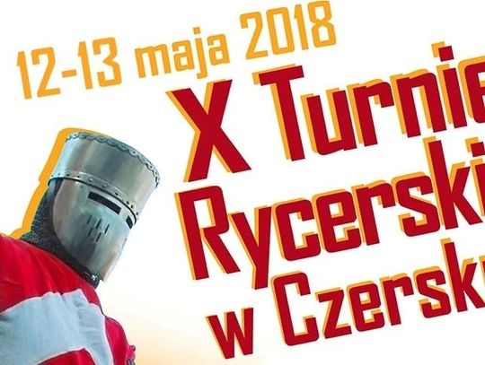 X Turniej Rycerski w Czersku