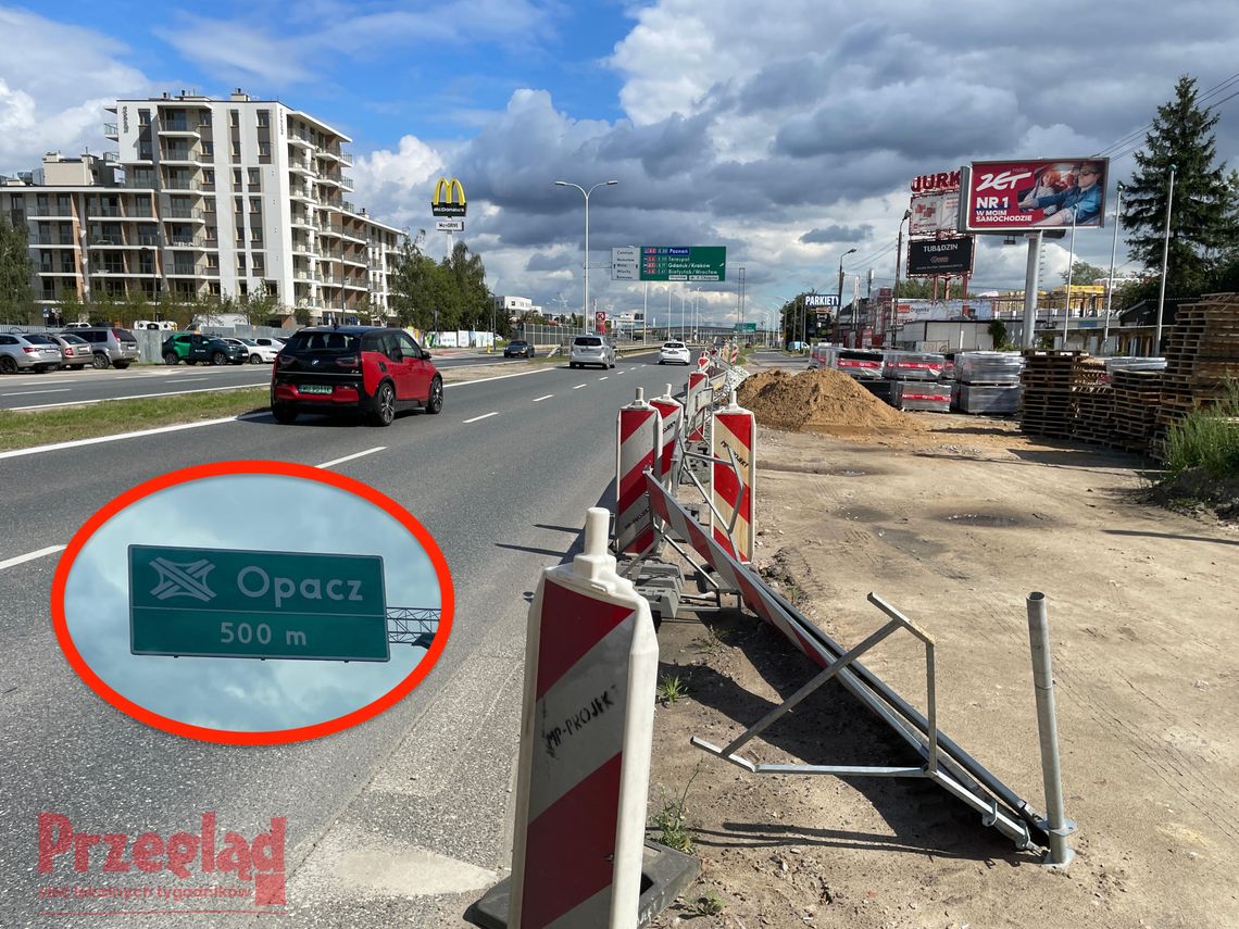 A2 wkrótce stanie się placem budowy. Zmiany przy Opaczy już się zaczęły A2 wkrótce stanie się placem budowy. Zmiany przy Opaczy już się zaczęły