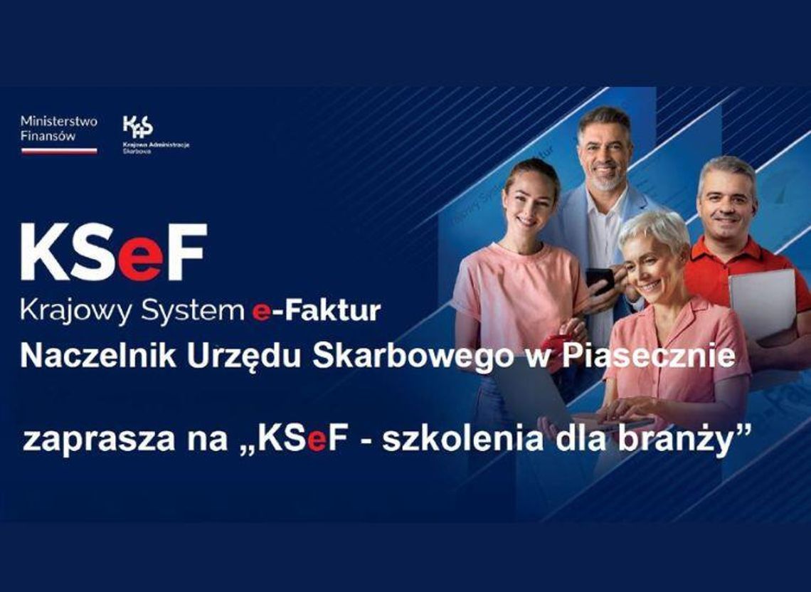 KSeF w praktyce – branżowe szkolenia dla przedsiębiorców w Piasecznie