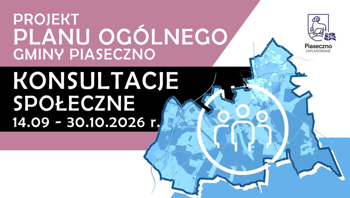 Plan Ogólny Gminy Piaseczno – ostatnie dni konsultacji społecznych Plan Ogólny Gminy Piaseczno – ostatnie dni konsultacji społecznych