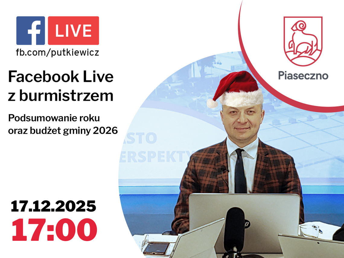 Podsumowanie roku na Facebook Live z burmistrzem Piaseczna Podsumowanie roku na Facebook Live z burmistrzem Piaseczna