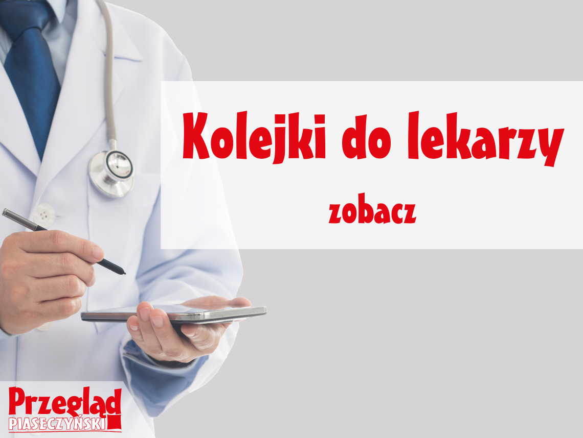 Wolne terminy leczenia w Piasecznie - sprawdź, gdzie i kiedy umówić się na wizytę
