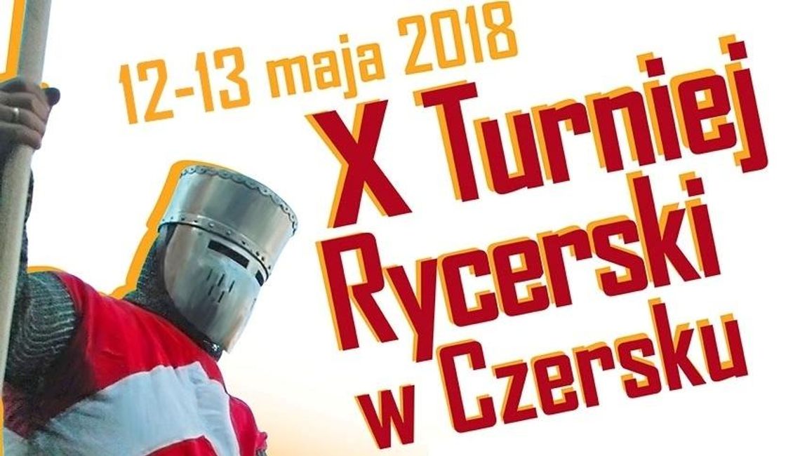 X Turniej Rycerski w Czersku