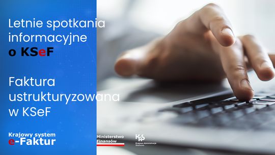 Lato z KSeF na Mazowszu. Pierwsze spotkania informacyjne o KSeF już za nami!
