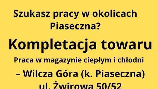 PRACA W PIASECZNIE