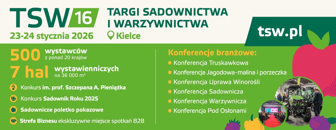 16. edycja Targów Sadownictwa i Warzywnictwa – TSW