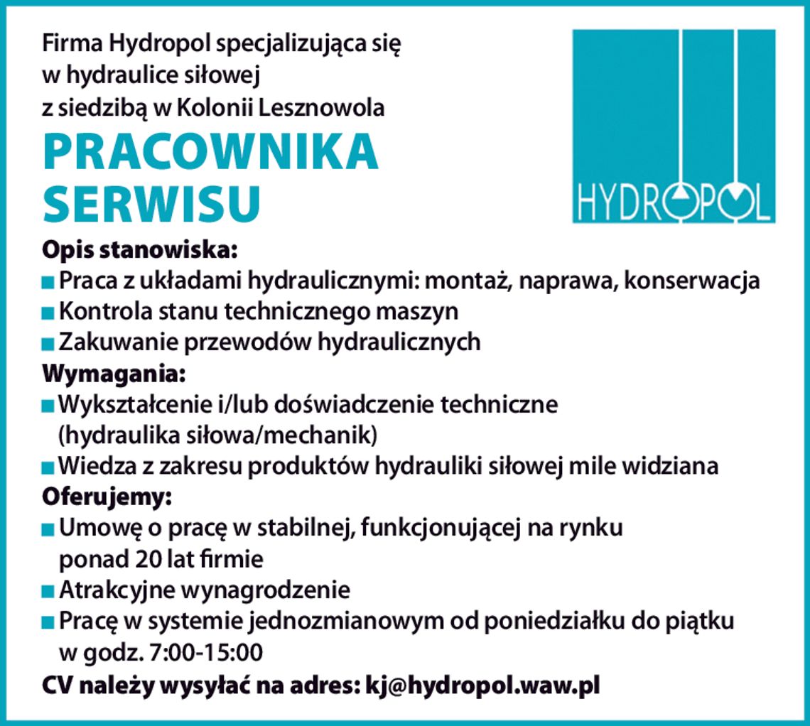 Firma Hydropol specjalizująca się w hydraulice siłowej zatrudni Pracownika Serwisu Firma Hydropol specjalizująca się w hydraulice siłowej zatrudni Pracownika Serwisu