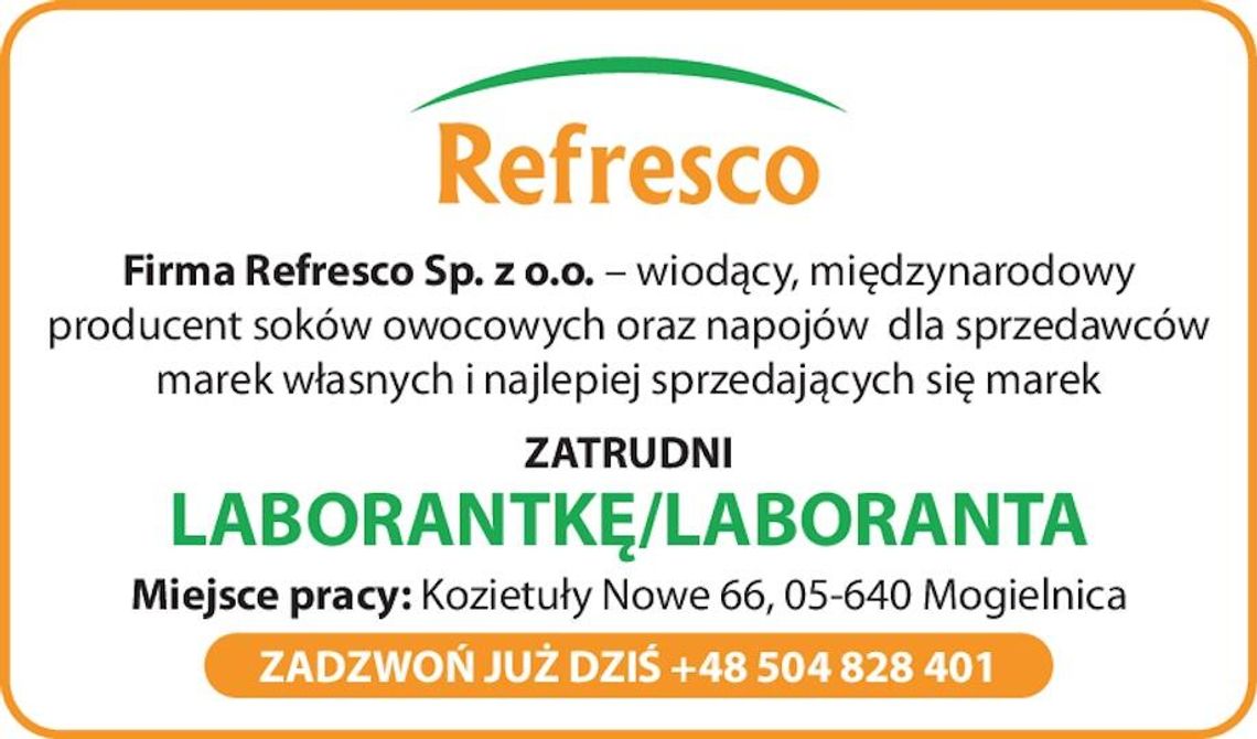 Firma Refresco ZATRUDNI LABORANTKĘ/LABORANTA Firma Refresco ZATRUDNI LABORANTKĘ/LABORANTA