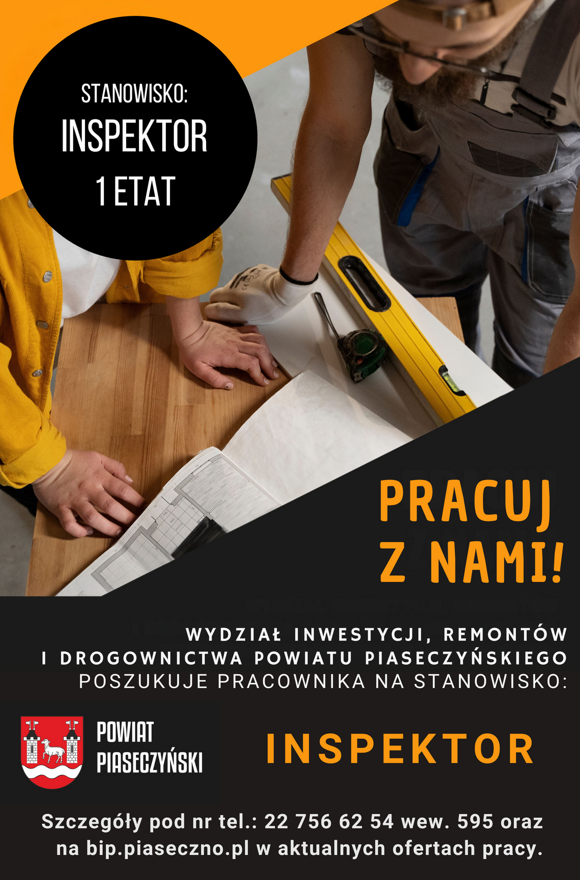 Inspektor w Wydziale Inwestycji, Remontów i Drogownictwa Starostwa Powiatowego w Piasecznie