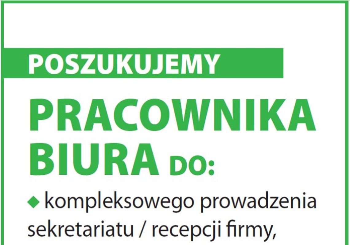 Poszukujemy pracownika do biura