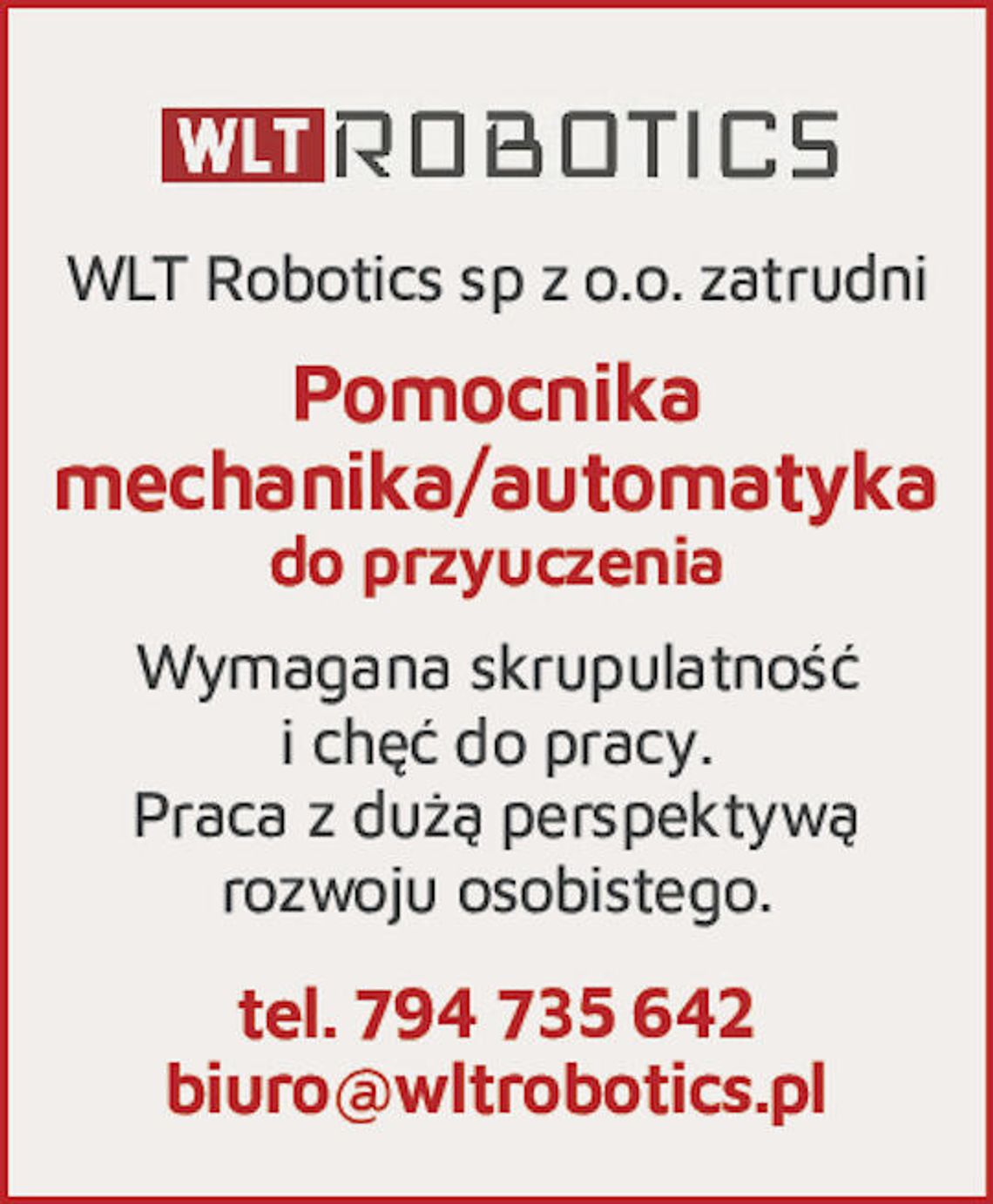 WLT Robotics Sp. z o.o.  zatrudni  Pomocnika mechanika/automatyka