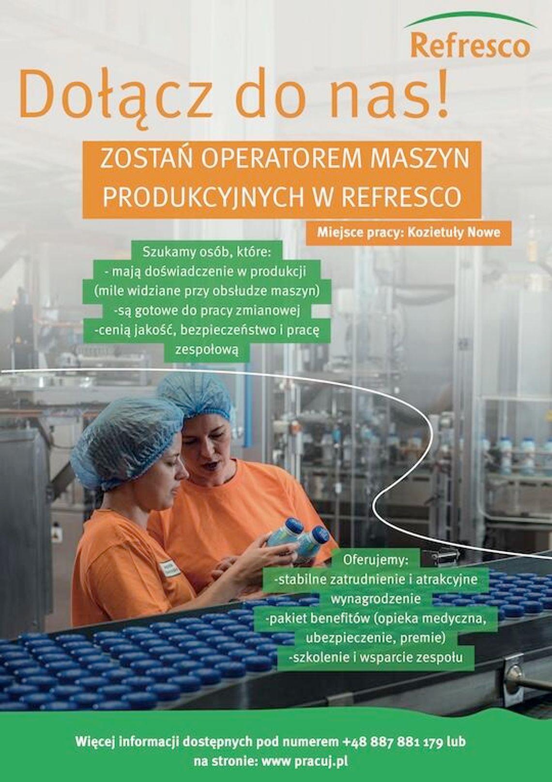 Zostań operatorem maszyn produkcyjnych w REFRESCO Zostań operatorem maszyn produkcyjnych w REFRESCO