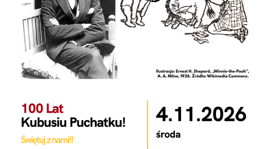 100 lat Kubusiu Puchatku! Zapraszamy na wielkie świętowanie w Stumilowym Lesie