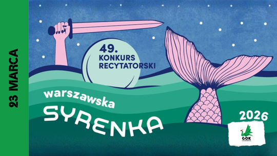 49. konkurs recytatorski Warszawska Syrenka 2026