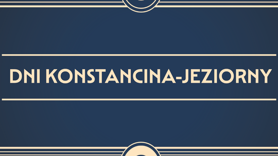 Dni Konstancina-Jeziorny 2026