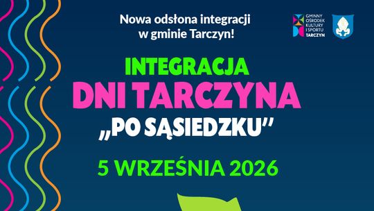 Dni Tarczyna 2026 już 5 września. Koncerty, strefy tematyczne i potańcówka