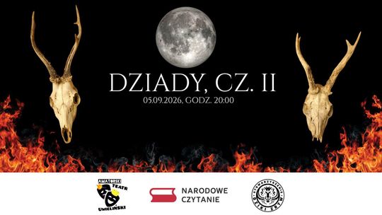 Dziady cz.II - inscenizacja z okazji Narodowego Czytania