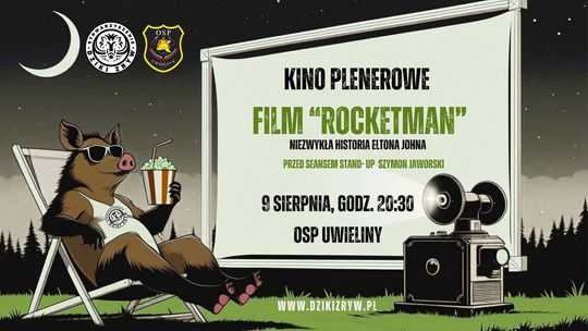 KINO PLENEROWE & STAND-UP! w Uwielinach - film pt. "ROCKETMAN" KINO PLENEROWE & STAND-UP! w Uwielinach - film pt. "ROCKETMAN"