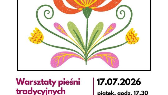 Klub Pieśni Tradycyjnej – kolejne warsztaty