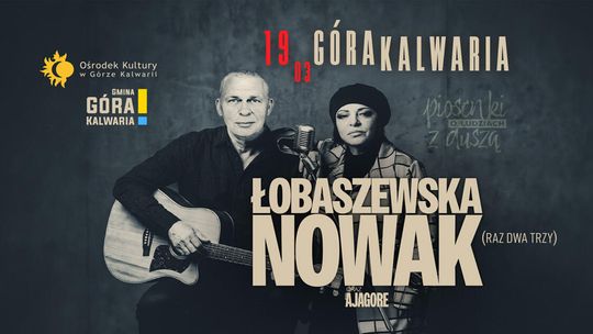 Łobaszewska & Nowak (Raz Dwa Trzy) | Piosenki o ludziach z duszą Łobaszewska & Nowak (Raz Dwa Trzy) | Piosenki o ludziach z duszą