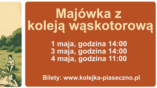 Majówka z Piaseczyńsko-Grójecką Koleją Wąskotorową