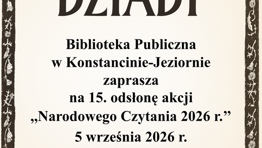 Narodowe Czytanie 2026 - ,,Dziady'' Adama Mickiewicza