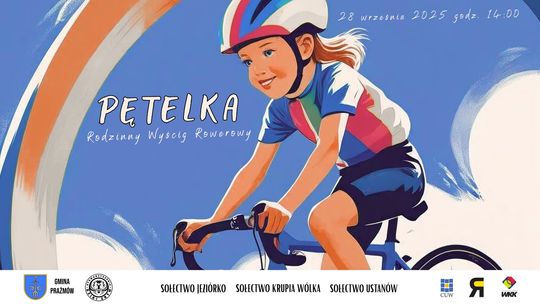 Pętelka 2025 - Rodzinny Wyścig Rowerowy Pętelka 2025 - Rodzinny Wyścig Rowerowy