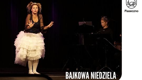 Porcelanowy Pałac – Księżniczka Muzalinda | Bajkowa Niedziela w Piasecznie