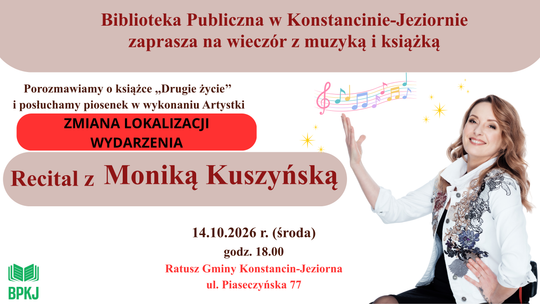 Recital z Moniką Kuszyńską