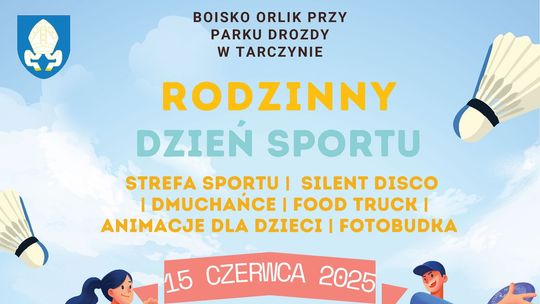 RODZINNY DZIEŃ SPORTU w Tarczynie RODZINNY DZIEŃ SPORTU w Tarczynie