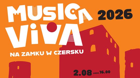 Rusza cykl koncertów MUSICA VIVA na Zamku w Czersku