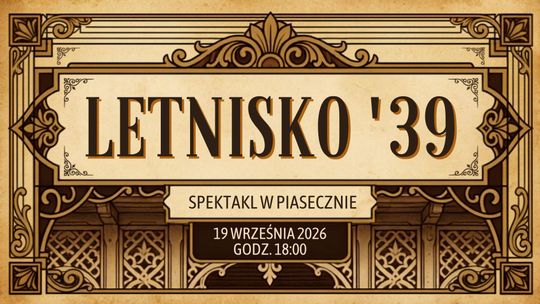 Spektakl Letnisko'39