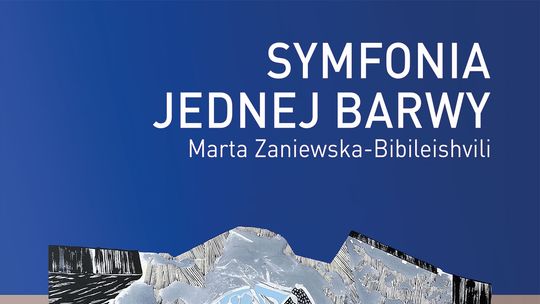 Plakat wystawy Symfonia Jednej Barwy