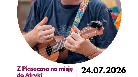 Z Piaseczna na misję do Afryki
