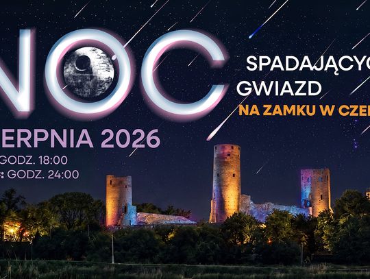 8. Noc Spadających Gwiazd na Zamku w Czersku – Perseidy, koncerty i kosmiczne atrakcje dla całych rodzin