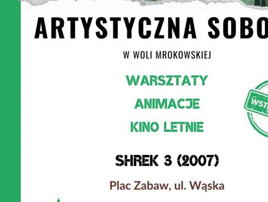 Artystyczna sobota w Woli Mrokowskiej: rodzinne animacje, warsztaty i kino plenerowe ze „Shrekiem 3”