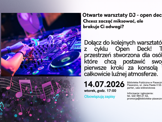 Cykl otwartych warsztatów DJ – open deck lipiec