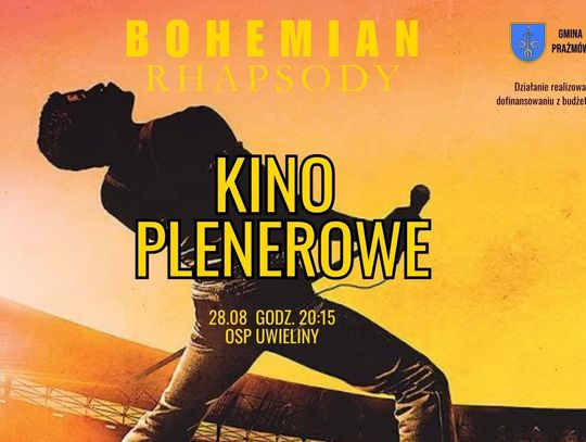 Kino plenerowe w Uwielinach! "BOHEMIAN RHAPSODY"