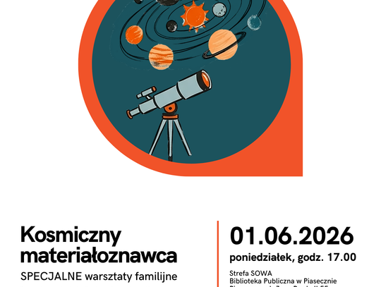 Kosmiczny materiałoznawca – SPECJALNE warsztaty familijne