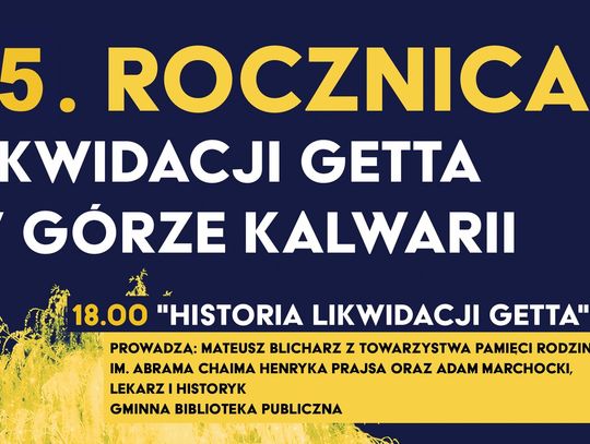 Obchody 85. rocznicy likwidacji getta w Górze Kalwarii Obchody 85. rocznicy likwidacji getta w Górze Kalwarii