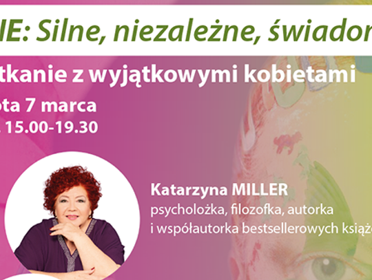 ONE: silne, niezależne, świadome - spotkanie w ramach "Babskiego weekendu" ONE: silne, niezależne, świadome - spotkanie w ramach "Babskiego weekendu"